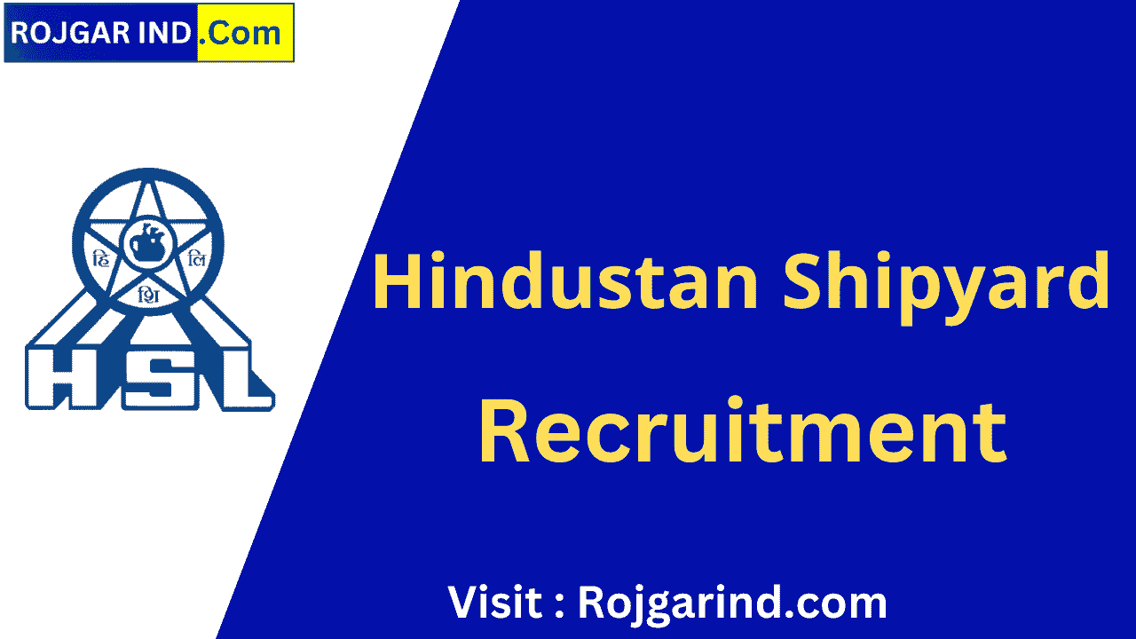Hindustan Shipyard Recruitment